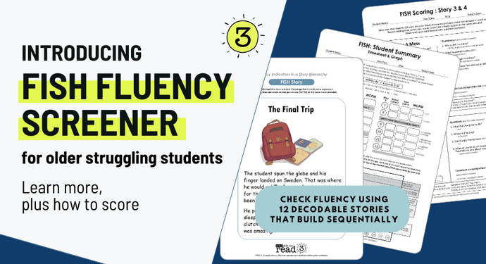 Introducing the FISH Fluency Screener for older struggling students