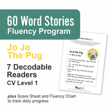 Load image into Gallery viewer, 60 Word Stories | 2.2.1 | CV Open Syllable | Jo-Jo The Pug
