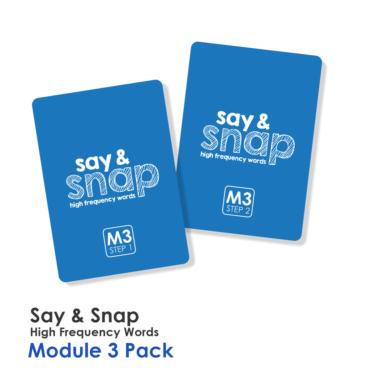 Say & Snap High Frequency Words Module 3 Complete Read3